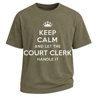 Keep Calm Court Clerk Tee