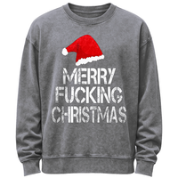 Merry Fucking Christmas Sweatshirt
