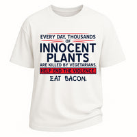 Innocent Plants Eat Bacon Graphic T-shirt