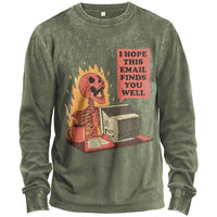 I Hope This Email Finds You Well Long-Sleeve Tee