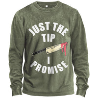 Just the Tip, I Promise Long-Sleeve Tee